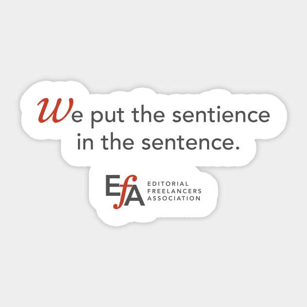 We Put the Sentience in the Sentence Sticker by EFAShop